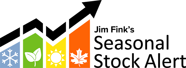 Jim Fink's Seasonal Stock Alert